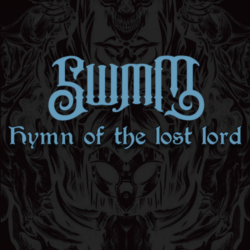 SWMM : Hymn of the Lost Lord